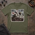 Roll for Glory T-Shirt - Image 4
