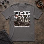 Roll for Glory T-Shirt - Image 5
