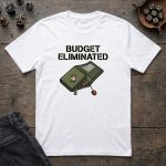 Budget Eliminated T-Shirt - Image 2