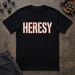 Heresy T-Shirt - Image 5
