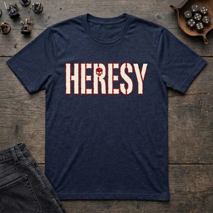 Heresy T-Shirt