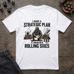 I Have a Strategic Plan T-Shirt - Image 2