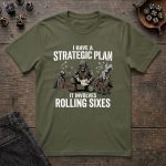 I Have a Strategic Plan T-Shirt - Image 6