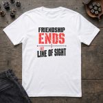 Friendship Ends At Line Of Sight T-Shirt - Image 2