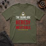 The Signs Are Familiar T-Shirt - Image 6