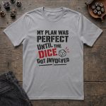 My Plan Was Perfect T-Shirt - Image 4