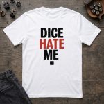 Dice Hate Me T-Shirt - Image 2