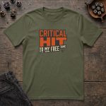 Critical Hit To My Free Time T-Shirt - Image 6