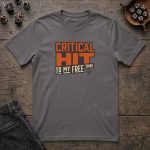 Critical Hit To My Free Time T-Shirt - Image 3