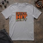 Critical Hit To My Free Time T-Shirt - Image 4