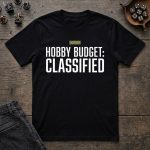Hobby Budget Classified T-Shirt