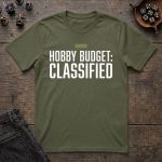 Hobby Budget Classified T-Shirt - Image 6