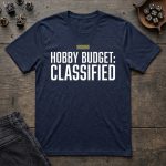 Hobby Budget Classified T-Shirt - Image 5